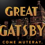 Tickets Now Available For The Great Gatsby Musical in London’s West End